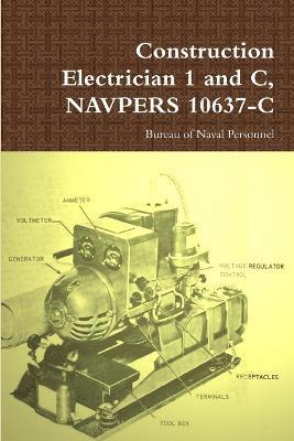 Construction Electrician 1 and C, NAVPERS 10637-C 1