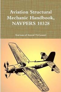 bokomslag Aviation Structural Mechanic Handbook, NAVPERS 10328