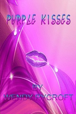 PURPLE KISSES 1