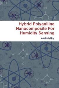 bokomslag Hybrid Polyaniline Nanocomposite For Humidity Sensing