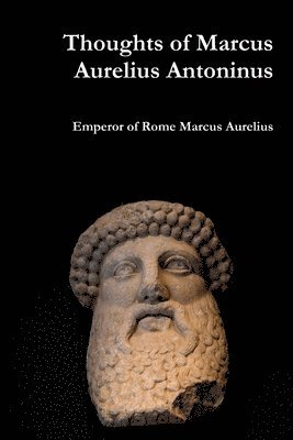 bokomslag Thoughts of Marcus Aurelius Antoninus