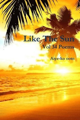 Like The Sun 1