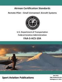 bokomslag Remote Pilot (sUAS) Airman Certification Standards