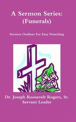bokomslag Sermon Series (Funerals)
