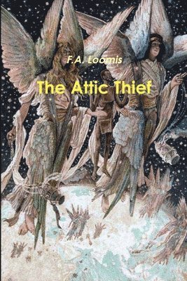 The Attic Thief 1