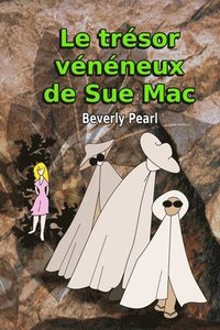 bokomslag Le trsor vnneux de Sue Mac
