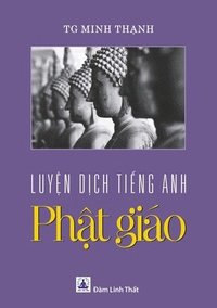 bokomslag Luyen Dich Tieng Anh Phat Giao