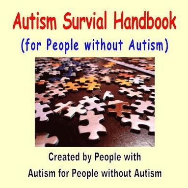 bokomslag Autism Survival Handbook for People without Autism