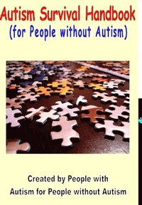 bokomslag Autism Survival Handbook for People without Autism