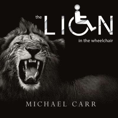 The Lion in the Wheelchair 1