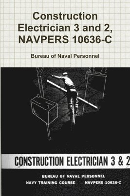 Construction Electrician 3 and 2, NAVPERS 10636-C