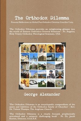 George Alexander - Orthodox Dilemma, Häftad