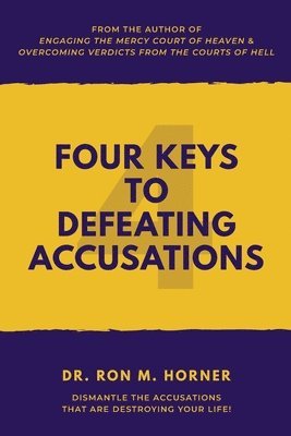 Four Keys to Defeating Accusations 1