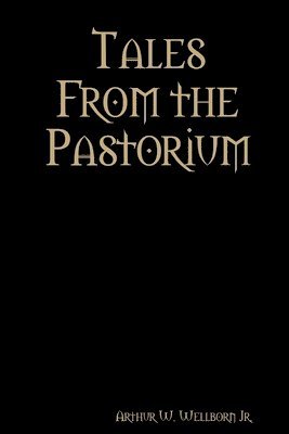 bokomslag Tales From the Pastorium