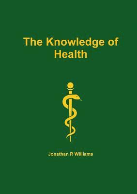 bokomslag The Knowledge of Health