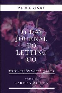 bokomslag 21 Days To Letting Go