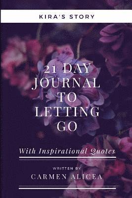 bokomslag 21 Days To Letting Go