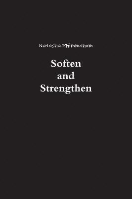 bokomslag Soften and Strengthen