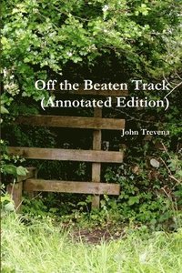 bokomslag Off the Beaten Track (Annotated Edition)
