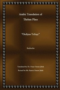 bokomslag Arabic Translation of Sophocles Theban Plays