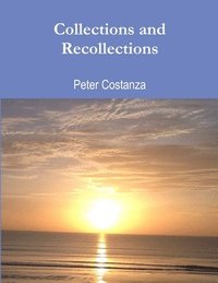 bokomslag Collections and Recollections
