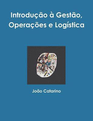 Introdução à Gestão, Operações e Logística