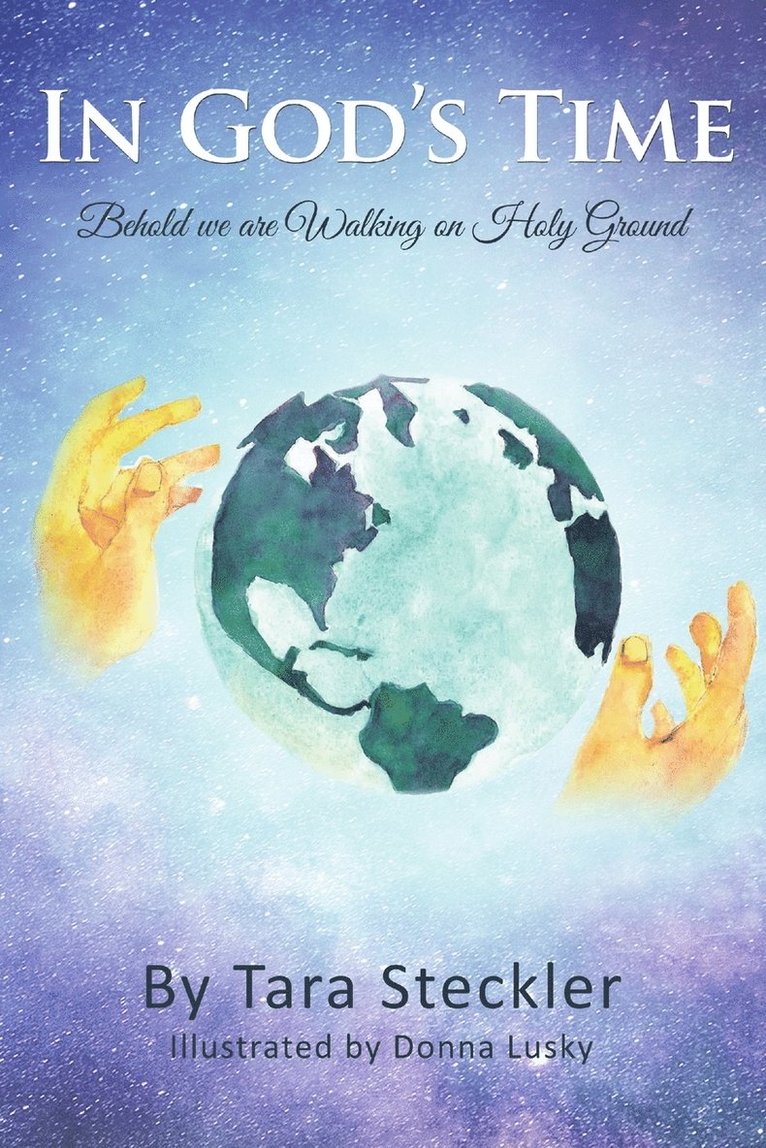 Tara Steckler - In God's Time, Häftad