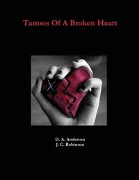 bokomslag Tattoos Of A Broken Heart