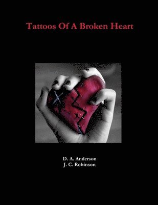 Tattoos Of A Broken Heart 1