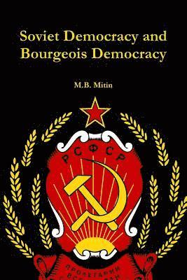 Soviet Democracy and Bourgeois Democracy 1