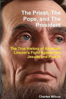 bokomslag Priest, The Pope, and The President