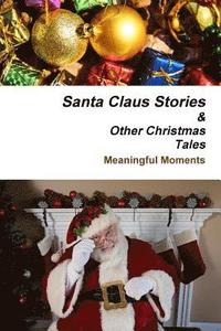 bokomslag Santa Claus Stories And Other Christmas Tales