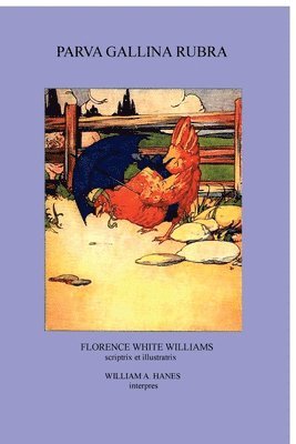 Florence White Williams - Parva Gallina Rubra, Häftad