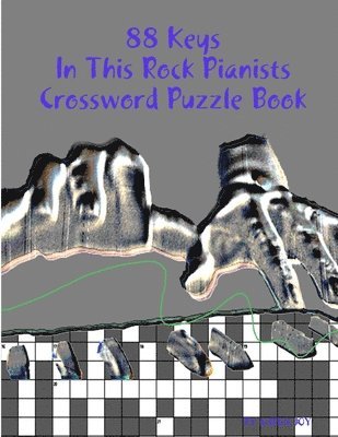 bokomslag 88 Keys In This Rock Pianists Crossword Puzzle Book