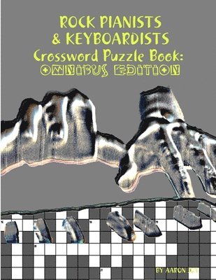 Rock Pianists & Keyboardists Crossword Puzzle Book 1