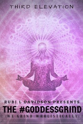 Rubi L Davidson, Rubi L. Davidson - #Goddess Grind, Häftad