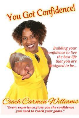 Carmen Williams - You Got Confidence!, Häftad