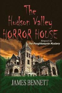 bokomslag The Hudson Valley Horror House