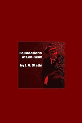 bokomslag Foundations of Leninism