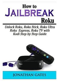 bokomslag How to Jailbreak Roku