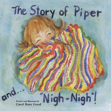 bokomslag Story of Piper and "Nigh-Nigh"