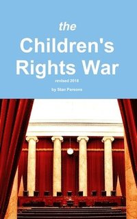 bokomslag the Children's Rights War