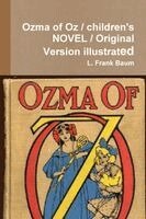 L Frank Baum - Ozma of Oz / children's NOVEL / Original Version illustrated, Häftad
