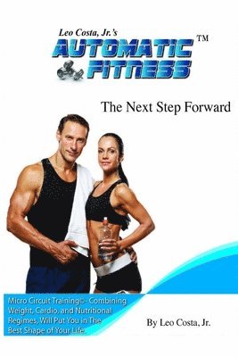 Leo Costa Jr - Automatic Fitness, Häftad