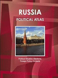 bokomslag Russia Political Atlas: Political Situation, Elections, Foreign Policy, Contacts