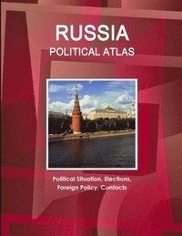 bokomslag Russia Political Atlas: Political Situation, Elections, Foreign Policy, Contacts