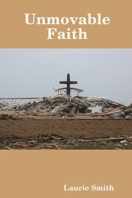 Unmovable Faith 1