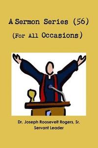 bokomslag Sermon Series 56 (For All Occasions)