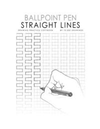 bokomslag Ballpoint Pen STRAIGHT LINES Drawing Practice Copybook