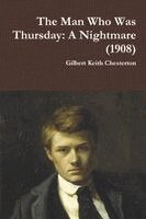G K Chesterton - Man Who Was Thursday, Häftad